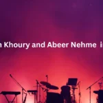 Marwan Khoury and Abeer Nehme Tickets in Dubai