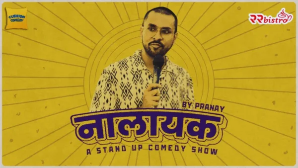 NALAYAK - A Stand up Comedy Show