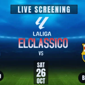 Real Madrid vs Barcelona La Liga Live Screening