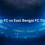 Chennaiyin FC vs East Bengal FC Tickets 2024