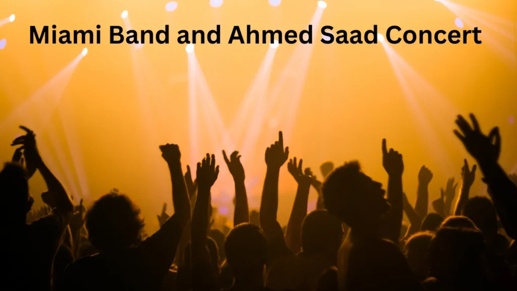 Miami Band and Ahmed Saad Tickets