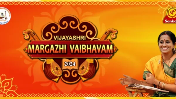 VIJAYASHRI MARGAZHI VAIBHAVAM 2024