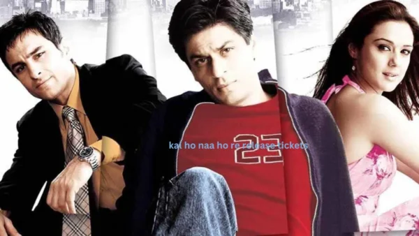 kal ho naa ho re release tickets