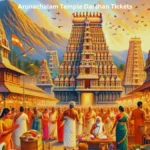 Arunachalam Temple Darshan Tickets