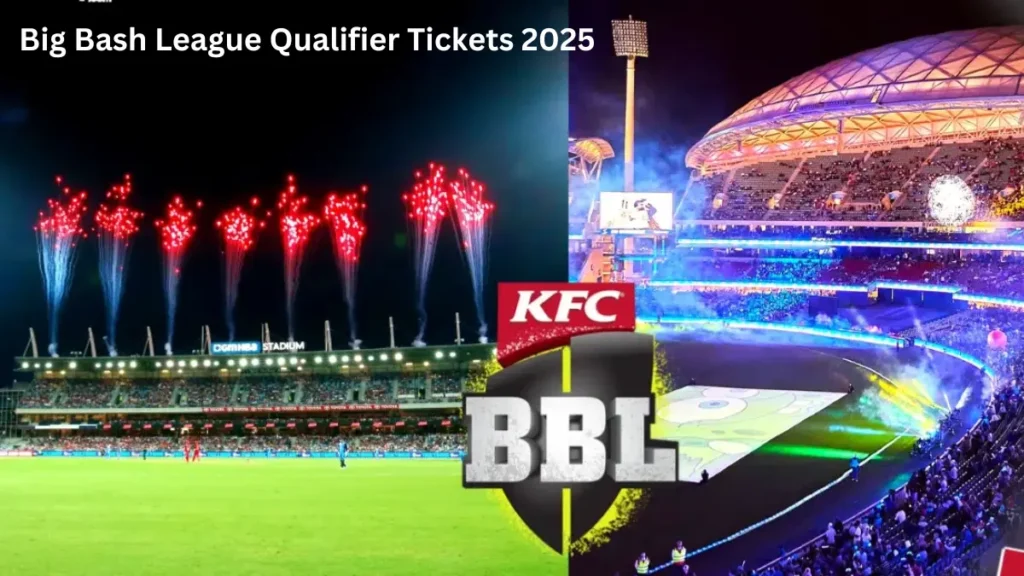 Big Bash League Qualifier Tickets 2025