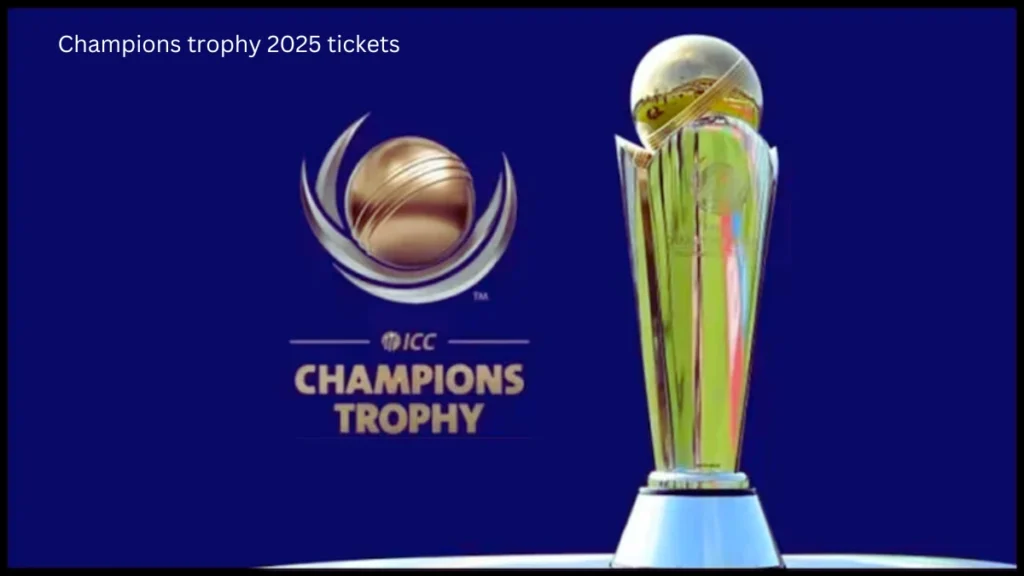 Champions trophy 2025 tickets