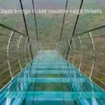 Glass bridge ticket counter rajgir tickets