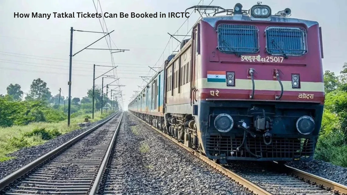 How Many Tatkal Tickets Can Be Booked in IRCTC