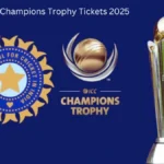 PAK vs IND Champions Trophy Tickets 2025