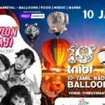 TNIBF Tickets 10th Tamil Nadu International Balloon Festival Driving Innovation and Excellence