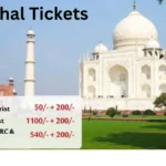 Taj Mahal Tickets Complete Guide for Your Visit