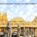 Vellore Golden Temple Darshan Tickets Online Booking