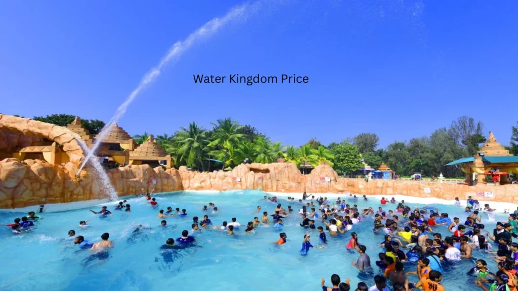 Water Kingdom Price