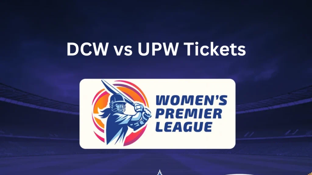 DCW vs UPW Tickets