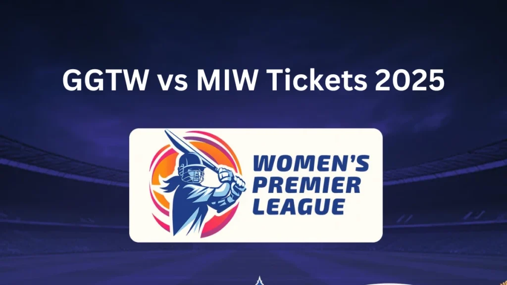 GGTW vs MIW Tickets 2025