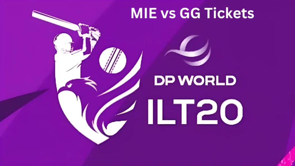 MIE vs GG Tickets MI Emirates vs Gulf Giants ILT20 2025