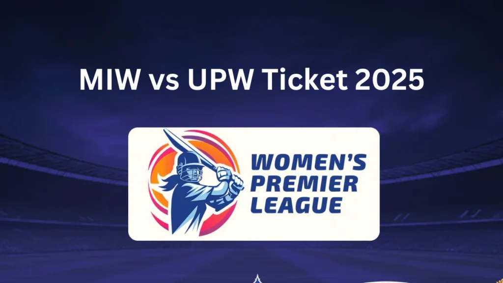 MIW vs UPW Ticket 2025