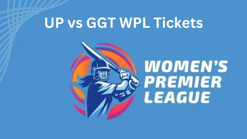 UP vs GGT WPL Tickets