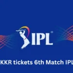 RR vs KKR tickets 6th Match IPL 2025